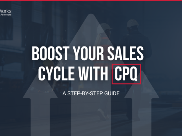 Boost Your Sales Cycle with CPQ: A Step-by-Step Guide