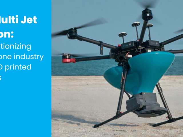 HP Multi Jet Fusion: Revolutionizing the Drone Industry with 3D Printed Drones